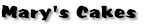 MarysCakesBlack.jpg (2079 bytes)